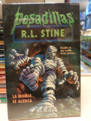 Portada del libro de PESADILLAS SERIE XXI. 16 - LA MOMIA SE ACERCA - R.L. STINE - EDICIONES B