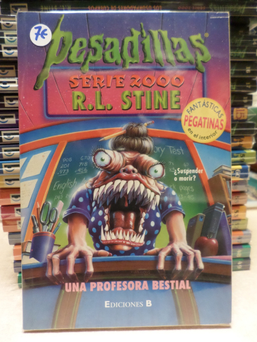 Portada del libro de PESADILLAS SERIE 2000. 3 - UNA PROFESORA BESTIAL - R.L. STINE - EDICIONES B