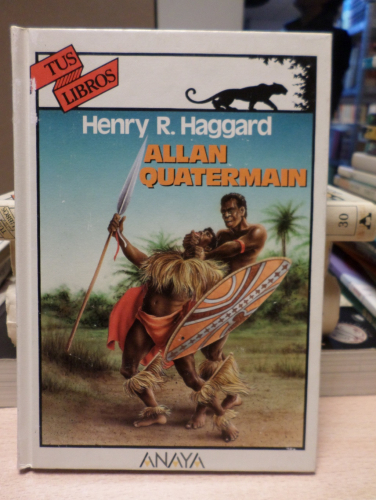 Portada del libro de COLECCIÓN TUS LIBROS ANAYA  Nº 116 - ALLAN QUATERMAIN - HENRY R. HAGGARD