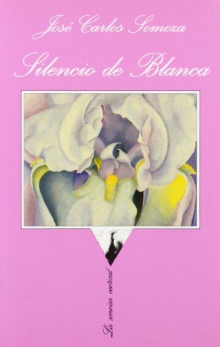 Portada del libro de Silencio de Blanca (La Sonrisa Vertical, Band 2)