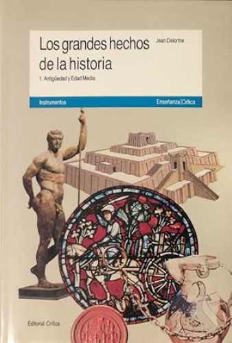 Portada del libro de Los Grandes Hechos de la Historia 1. Antiguedad y Edad Media