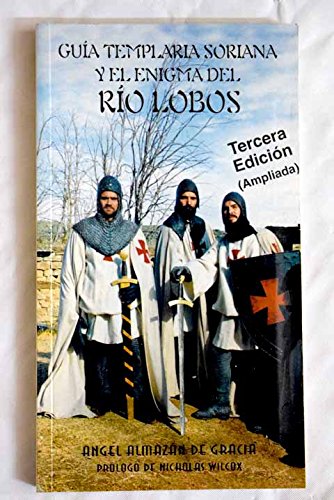 Portada del libro de GUIA TEMPLARIA SORIANA Y EL ENIGMA DEL RIO LOBOS