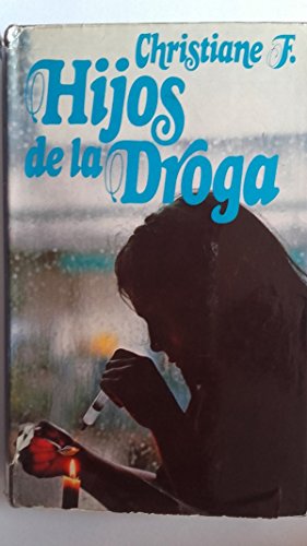 Portada del libro de Hijos de la Droga