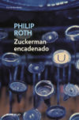 Portada del libro de Zuckerman Encadenado