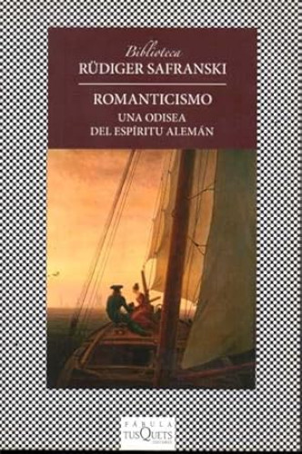 Portada del libro de ROMANTICISMO. UNA ODISEA DEL ESPÍRITU ALEMÁN