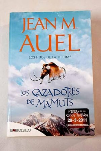 Portada del libro de Los cazadores de mamuts (EMBOLSILLO)