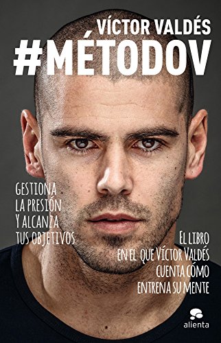 Portada del libro de #métodov: Gestiona La Presión Y Alcanza Tus Objetivos