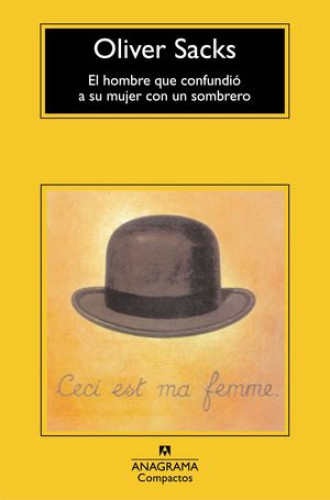 Portada del libro de El Hombre Que Confundió a Su Mujer con Un Sombrero