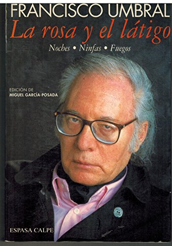 Portada del libro de La rosa y el látigo. Noches, ninfas, fuegos