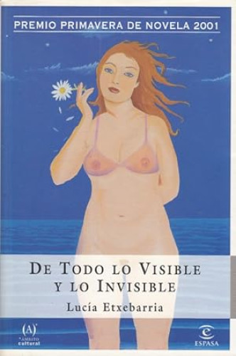 Portada del libro de DE TODO LO VISIBLE Y LO INVISIBLE 