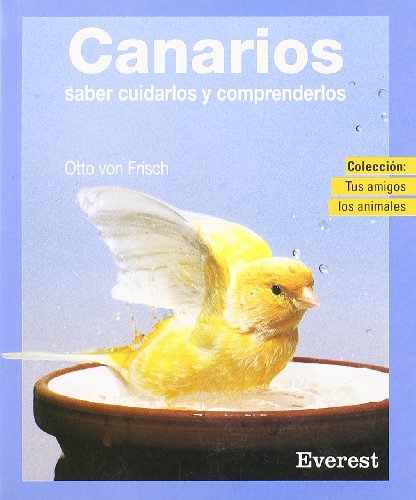 Portada del libro de Canarios: Cómo cuidarles y comprenderles (Tus amigos los animales)