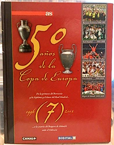 Portada del libro de 50 AÑOS DE LA COPA DE EUROPA. 7