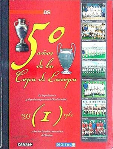 Portada del libro de 50 AÑOS DE LA COPA DE EUROPA. 1