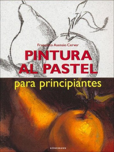 Portada del libro de Pintura al pastel para principiantes