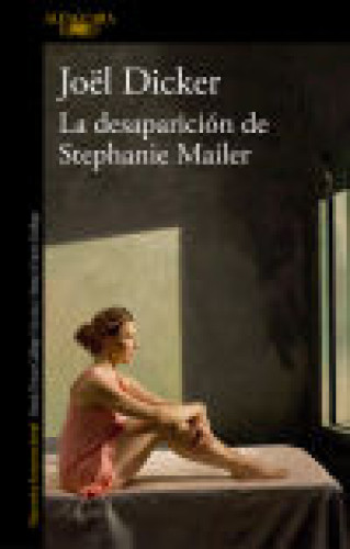 Portada del libro de La Desaparición de Stephanie Mailer 