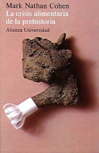 Portada del libro de LA CRISIS ALIMENTARIA DE LA PREHISTORIA