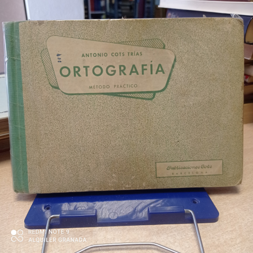Portada del libro de ORTOGRAFÍA MÉTODO PRÁCTICO - ANTONIO COTS TRIAS - LENGUA ESPAÑOLA