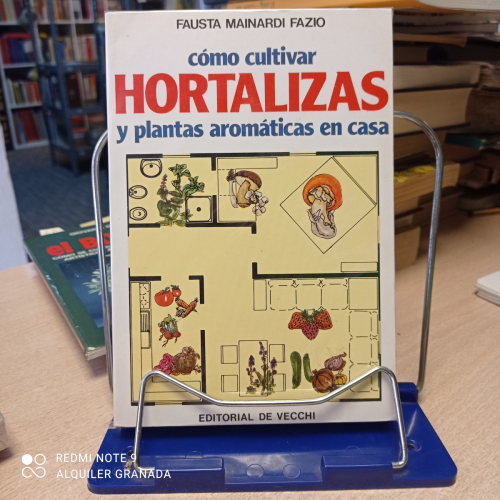 Portada del libro de COMO CULTIVAR HORTALIZAS Y PLANTAS AROMATICAS EN CASA