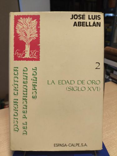 Portada del libro de Historia Critica Del Pensamiento Espanol: Le Edad De Oro (Volume 2)