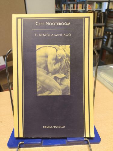 Portada del libro de CEES NOOTEBOOM - EL DESVÍO A SANTIAGO - SIRUELA