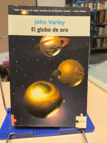 Portada del libro de EL GLOBO DE ORO - JOHN VARLEY - PUZZLE ED.