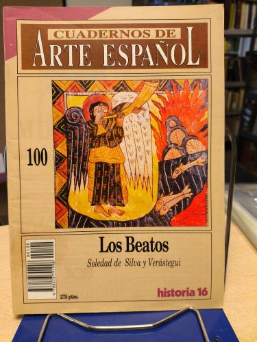 Portada del libro de CUADERNOS DE ARTE ESPAÑOL - Nº 100 - LOS BEATOS - SOLEDAD DE SILVA Y VERASTEGUI - HISTORIA 16 